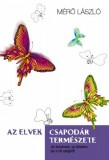 Tericum Kiadó Mérő László: Az elvek csapodár természete - könyv
