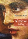 Tericum Kiadó Roberta Rich: A velencei bába - könyv