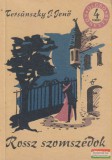 Tersánszky Józsi Jenő - Rossz szomszédok