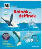 Tessloff - Babilon Kiadó Bálnák és delfinek - Mi Micsoda Junior 25.