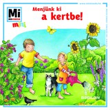 Tessloff-Babilon Mi Micsoda Mini: Menjünk ki a kertbe