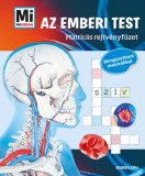 Tessloff és Babilon Kiadó Rozgonyi Sarolta: Mi MICSODA - Az emberi test -  Matricás rejtvényfüzet - könyv
