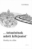 "tetszésének adott kifejezést"