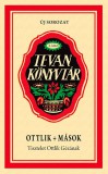 Tevan Alapítvány Edward M. Hallowell; John J. Ratey: Ottlik+Mások - könyv