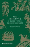 Thames & Hudson Ltd. Carolyne Larrington: The Norse Myths - A Guide to the Gods and Heroes - könyv