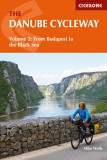 The Danube Cycleway (Volume 2: From Budapest to the Black Sea) - Cicerone Press