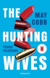 The Hunting Wives - Texasi feleségek