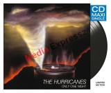 THE HURRICANES - ONLY ONE NIGHT MAXI CD