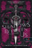 The Shadows Between Us - Az árnyak köztünk