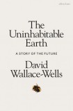 The Uninhabitable Earth