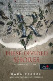 These Divided Shores - Megosztott partvidék