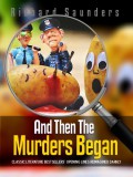 Thrive Learning Institute Richard Saunders: And Then the Murders Began - könyv