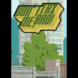 Tibith Don't Tax Me, Bro! (PC - Steam elektronikus játék licensz)