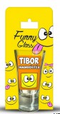 Tibor pálinkás pohár