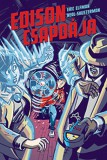 Tilos az Á Könyvek Eric Elfman, Neal Shusterman: Edison csapdája - könyv