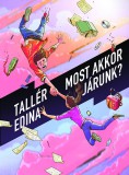 Tilos az Á Könyvek Tallér Edina: Most akkor járunk? - könyv