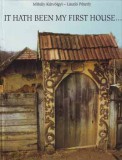 Timp Kiadó Kútvölgyi Mihály; Péterfy László: It hath been my first house... - könyv