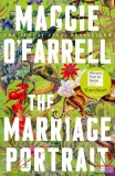 TINDER PRESS Maggie O'Farrell - The Marriage Portrait