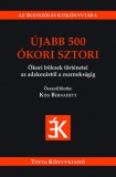 TINTA KÖNYVKIADÓ KFT Almásy László: Újabb 500 ókori sztori - könyv