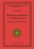 TINTA KÖNYVKIADÓ KFT Ambrus Izabella: Helyesírási munkafüzet a 7. évfolyam részére - könyv