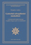 TINTA KÖNYVKIADÓ KFT Bakó Endre: Gyakorlati szövegalkotási munkafüzet - könyv