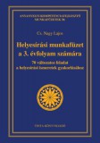 TINTA KÖNYVKIADÓ KFT CS. Nagy Lajos: Helyesírási munkafüzet a 3. évfolyam számára - könyv
