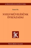 TINTA KÖNYVKIADÓ KFT Fábián Pál: Nyelvművelésünk évszázadai - könyv