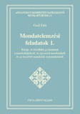 TINTA KÖNYVKIADÓ KFT Gaál Edit: Mondatelemzési feladatok 1. - könyv