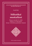 TINTA KÖNYVKIADÓ KFT Gaál Edit: Stilisztikai munkafüzet - könyv