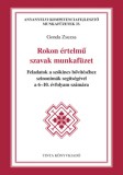 TINTA KÖNYVKIADÓ KFT Gonda Zsuzsa: Rokon értelmű szavak munkafüzet - könyv