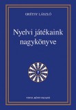 TINTA KÖNYVKIADÓ KFT Grétsy László: Nyelvi játékaink nagykönyve - könyv