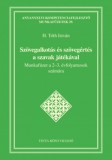 TINTA KÖNYVKIADÓ KFT H. Tóth István: Szövegalkotás és szövegértés a szavak játékával - könyv