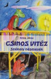 TINTA KÖNYVKIADÓ KFT R. Kelényi Angelika: Csinos vitéz - könyv