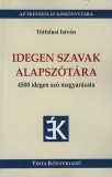 TINTA KÖNYVKIADÓ KFT Tótfalusi István: Idegen szavak alapszótára - könyv