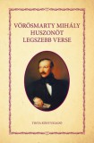 TINTA KÖNYVKIADÓ KFT Vörösmarty Mihály: Vörösmarty Mihály huszonöt legszebb verse - könyv