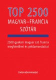 Tinta Könyvkiadó Top 2500 magyar-francia szótár