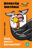 Tintató Kiadó Bosnyák Viktória: Elek, merre keresselek? - könyv