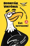 Tintató Kiadó Bosnyák Viktória: Ezt nevezem! - könyv