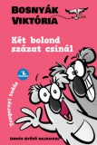 Tintató Kiadó Bosnyák Viktória: Két bolond százat csinál - könyv