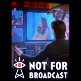 tinyBuild Not For Broadcast (PC - Steam elektronikus játék licensz)