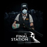 tinyBuild The Final Station (PC - Steam elektronikus játék licensz)
