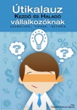 Tisza Office Kft. Csonka-Ambrus Ágnes: Útikalauz kezdő és haladó vállalkozóknak - Szabályok, tippek, sztorik - könyv
