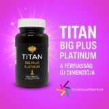 TITAN BIG PLUS PLATINUM PÉNISZNÖVELŐ ÉS POTENCIANÖVELŐ KAPSZULA - 60 DB
