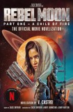 Titan Books V. Castro: Rebel Moon Part One - A Child Of Fire - könyv