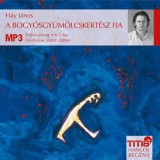 Titis Kft. Háy János: A bogyósgyümölcskertész fia - Hangoskönyv MP3 - könyv