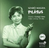 Titis Kft. Szabó Magda: Pilátus - Hangoskönyv - MP3 - könyv