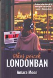 Titkos percek Londonban