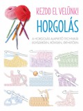 Tölgy Kiadó Keresked. és Szolg. Kft Gedő Ágnes: Kezdd el velünk! HORGOLÁS - könyv