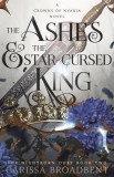 Tor Books The Ashes and the Star-Cursed King (The Crowns of Nyaxia Series, Book 2 Hardback)