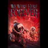 Total Mayhem Games We Were Here Forever (PC - Steam elektronikus játék licensz)